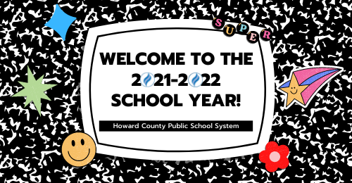 Welcome To The 2021 2022 School Year Hcpss News