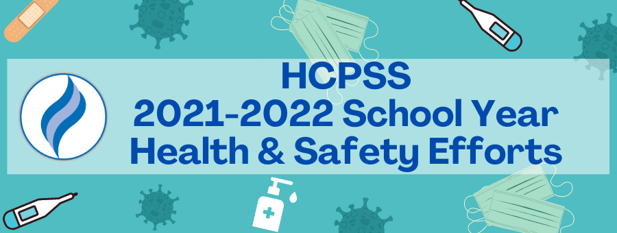 Health concepts with text overlay: HCPSS 2021-2022 School Year Health & Safety Efforts