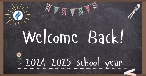 Graphic of chalkboard reading Welcome Back! 2024-2025 school year